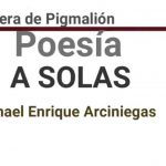 A solas│Ismael Enrique Arciniegas